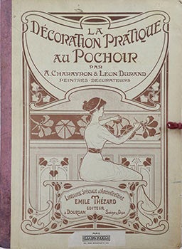 Item #51-1210 La Décoration Pratique au Pochoir. A. Charayron, Léon Durand.