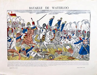 Item #51-1226 Bataille de Waterloo (Image d'épinal - Imprimerie Pellerin) [1815]....