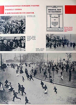 DDR Knstler - East German Artist - Photos 1905, 1906 and 1912 German Revolutionary Events Followers of Lenin. (Poster Commemorating the 50th Anniversary of the Russian Revolution)