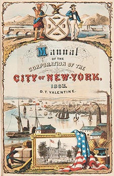 Item #51-1272 Manual of the Corporation of the City of New York,1863. (First edition). D. T....