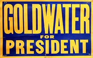 Item #51-1381 Goldwater for President. Barry Goldwater