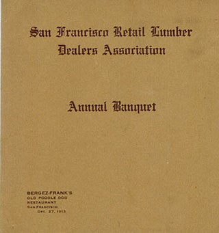 Item #51-1507 Menu for the San Francisco Retail Lumber Dealers Association Annual Banquet for...