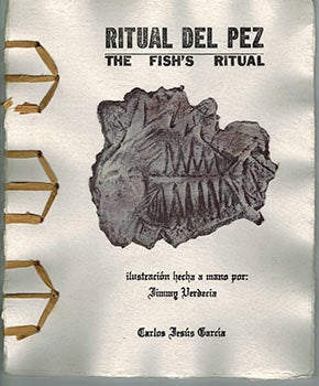 Item #51-1600 Ritual del Pez . The Fish's Ritual. Carlos Jesús García, Jimmy Verdecia, poet, artist.