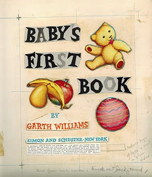 Item #51-1824 Variant Design for Cover of "Baby's First Book" Signed. Garth Williams, 1912...