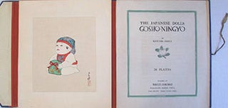 Item #51-1976 The Japanese Dolls GOSHO-NINGYO. First edition, complete. Kawase Bunjiro aka...