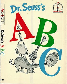 Dr. Seuss (Theodore Geisel) - Dr. Seuss's a B C. ( Dust-Jacket Only. 1st Edition, First State. )