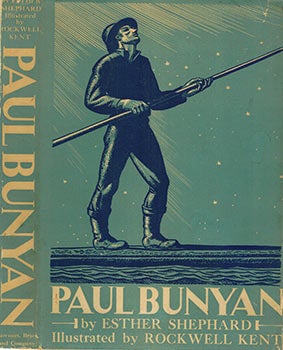 Kent, Rockwell - Dust-Jacket for Paul Bunyan by Esther Shephard. First Edition
