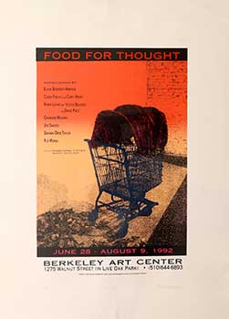 Item #51-2157 Food for Thought. Poster for a multi-artist Installation in Berkeley, June-August...