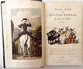 Combe, William (author) and Thomas, Rowlandson, illustrator) - The Third Tour of Doctor Syntax, in Search of a Wife. First Edition