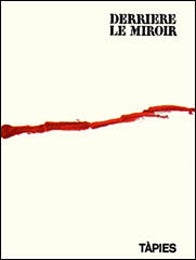 Item #51-2314 Tapies. Derrière Le Miroir (DLM) no. 180. Antoni Tàpies, Texte de Joan Brossa
