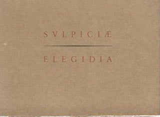 Item #51-2546 Sulpicia Elegidia / Elegiacs of Sulpicia. Gilbert Sorrentino