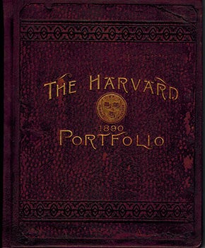 Item #51-2705 The Harvard Portfolio. 1889-90. An annual illustrated record of men and events of...
