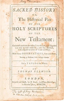 Item #51-2773 Sacred History: Or, The Historical Part of the Holy Scriptures of the New Testament. Original edition. Thomas Ellwood.
