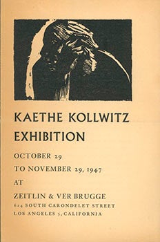 Item #51-3093 Kaethe Kollwitz Exhibition at Zeitlin & Ver Brugge, Los Angeles in 1947. Kaethe...