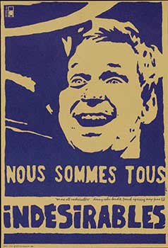 Item #51-3217 Nous sommes tous indesirables - "We are all undesirables" danny cohn-bendit, french uprising may-june '68. Danny Cohn-Bendit.