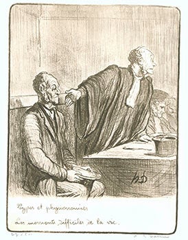 Item #51-3254 Je crois vous avoir prouvé que mon client a été trompé par sa femme. (Les Gens de Justice). Honoré Daumier, 1808–1879.