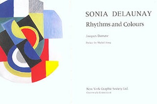Item #51-3283 Sonia Delaunay; Rhythms and Colours. Jacques Damase