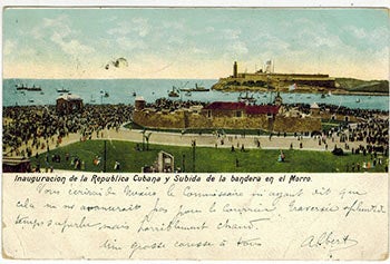 Item #51-3394 Inauguracion de la Republica Cubana y Subida de la bandera en el Morro. Vintage Cuban postcard artist.