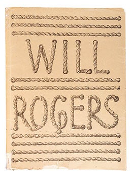 Item #51-3407 Will Rogers Illustrated by Paul E. Corrubia. Paul E. and Corrubia, Loyd W. Rowland,...