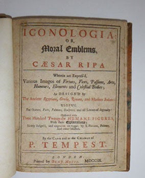 Item #51-3461 Iconologia: or, Moral emblems : By Caesar Ripa. Wherein are express'd, various...