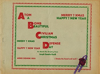Item #51-3472 The Atom Bomb and You: Atom Bomb Civilian Defense. A Beautiful Christmas Day. Joseph Quentin Riznik, born 1900.