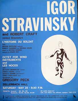 Item #51-3548 Igor Stravinsky conducts . . .L'histoire du Soldat ... to Celebrate the opening of Zellerbach Hall. First edition poster. Igor Stravinsky.