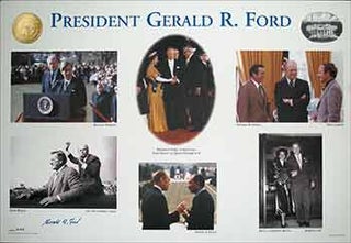 Item #51-3615 Signed Limited Edition Broadside "President Gerald R. Ford" (with photographs of...