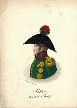 Item #51-3645 Portrait of "Saken, Général Russe." [Fabian Gottlieb von der Osten-Sacken. C. de Gumeons, Armand Emanuel Albrecht Haller lithographer.