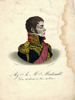 Item #51-3646 Portrait of "Mg'neur le Mal. Macdonald, Duc de Tarente et Pair de France. C. de Gumeons, Armand Emanuel Albrecht Haller lithographer.