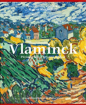 Maurice de Vlaminck. Critical Catalogue of the Fauve Paintings and Ceramics. New.
