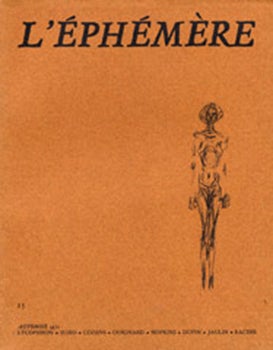L'Éphémère. Revue trimestrielle. 13 issues. First edition.