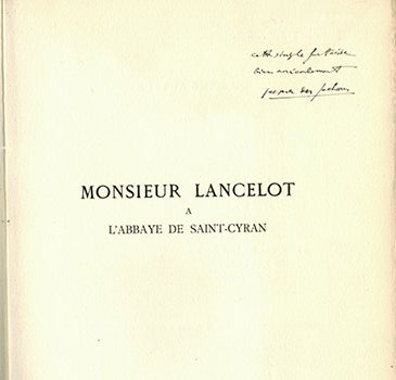 Item #51-3818 Monsieur Lancelot à l'abbaye de Saint-Cyran. First edition, signed. Bernard Naudin, artist, text Jacques Des Gachons.