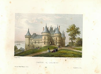 Item #51-3838 Album des Châteaux de Blois, Chambord, Chaumont, Chenonceaux et Amboise. First edition. Auguste Deroy, Bachelier, artists.
