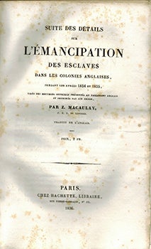 Item #51-3857 Suite des détails sur l'émancipation des esclaves : dans les colonies anglaises,...