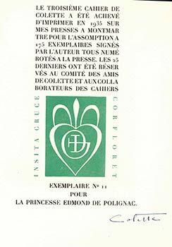 Les Cahiers de Colette. First editions. Signed. (Volumes specially printed for la princesse Edmond de Polignac, née Winnaretta Singer.)