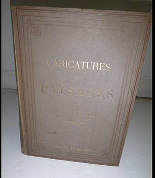 Item #51-4345 Caricatures et paysages inédits par Rodolphe Töpffer reproduits en héliogravure. First edition. Rodolphe Töpffer.