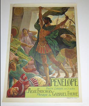Item #51-4352 Pénélope. Poème lyrique en trois actes de René Fauchois. Musique de Gabriel Fauré.. Original poster. Georges Rochegrosse.