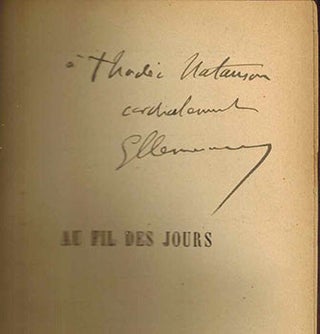 Item #51-4509 Au Fil des Jours. .. Signed, presentation copy to Thadée Natanson. First edition....