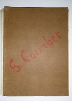 Item #51-4514 Catalogue des tableaux, études et dessins par Gustave Courbet et provenant de son atelier.... First edition. Gustave Courbet.