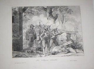 Item #51-4526 Les Voltigeurs retranchés. First edition of the lithograph. Hippolyte...
