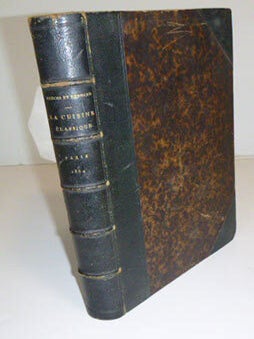 Item #51-4769 La cuisine classique, études pratiques, raisonnées et démonstratives de l'école...