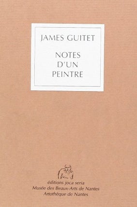 Item #51-4809 Notes d'un peintre. First edition, signed. James Guitet, 1925 - 2010