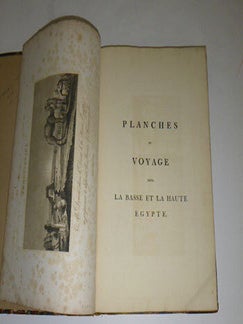 Voyages dans la Basse et la Haute Egypte, pendant les campagnes de Bonaparte, en 1798 et 1799. Second edition.