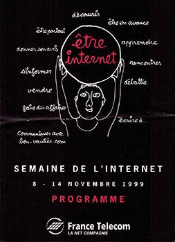 Item #51-4983 être internet. Semaine de l'internet. Sacha Sonso, Ben Vautier, France Telecom