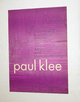 Item #51-5034 Plakat fuer: Paul Klee. Aquarelle und Handzeichnungen. Ausstellung Kunsthalle...