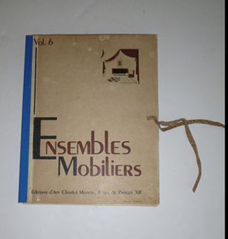 Item #51-5048 Ensembles mobiliers. Vol. 6. First edition. Complete. Royère Prou,...