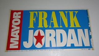 Item #51-5103 Mayor Frank Jordan [Re-election] poster. Frank Jordan
