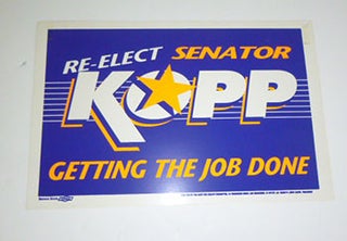 Item #51-5106 Re-elect Senator Kopp. Getting the Job done. Poster. Quentin Kopp