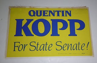 Item #51-5110 Quentin Kopp for State Senate. Poster. Quentin Kopp