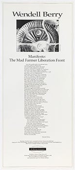 Item #51-5174 Manifesto: The Mad Farmer Liberation Front. First edition of the broadside. Wendell Berry, photographer Guy Mendes.